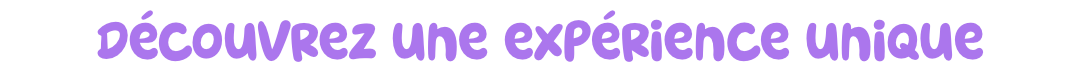 une expérience unique 650px